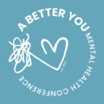 A Better Your Mental Health Conference logo. A scribble of a line turns into a heart.